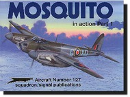  Squadron/Signal Publications  Books COLLECTION-SALE: Mosquito in Action Pt.1 SQU1127