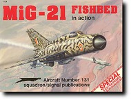  Squadron/Signal Publications  Books MiG-21 Fishbed in Action SQU1131