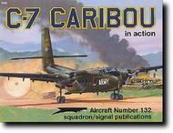  Squadron/Signal Publications  Books C-7 Caribou in Action SQU1132