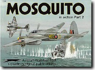  Squadron/Signal Publications  Books Mosquito in Action Pt.2 SQU1139