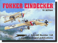  Squadron/Signal Publications  Books Collection - Fokker Eindecker in Action SQU1158
