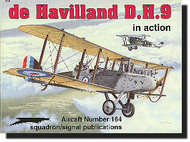  Squadron/Signal Publications  Books DeHavilland DH-9 in Action SQU1164