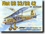  Squadron/Signal Publications  Books Collection - Fiat CR.32/CR.42 in Action SQU1172