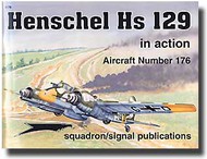  Squadron/Signal Publications  Books Collection - Henschel Hs.129 in Action SQU1176