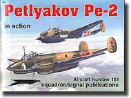  Squadron/Signal Publications  Books Collection - Petlyakov Pe-2 in Action SQU1181