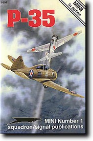  Squadron/Signal Publications  Books Seversky P-35 Mini Action SQU1601