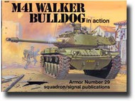  Squadron/Signal Publications  Books M41 Walker Bulldog in Action SQU2029