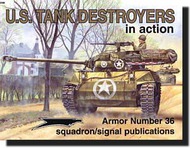  Squadron/Signal Publications  Books Collection - US Tank Destroyer in Action SQU2036
