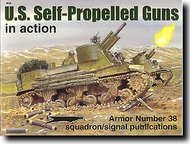  Squadron/Signal Publications  Books Collection - US Self-Propelled Guns in Action SQU2038