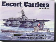  Squadron/Signal Publications  Books Escort Carriers in Action SQU4009