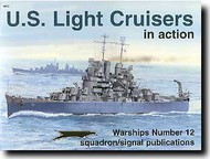  Squadron/Signal Publications  Books US Light Cruisers in Action SQU4012