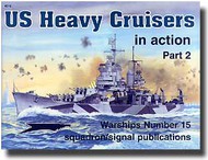  Squadron/Signal Publications  Books US Heavy Cruisers, Pt 2 SQU4015