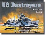  Squadron/Signal Publications  Books US Destroyers Pt.3 In Action SQU4021