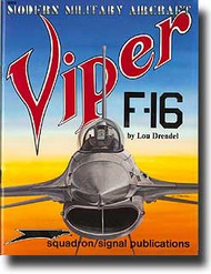  Squadron/Signal Publications  Books General Dynamics Viper F-16 SQU5009