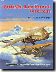  Squadron/Signal Publications  Books Polish Air Forces 1939-1945 SQU6064