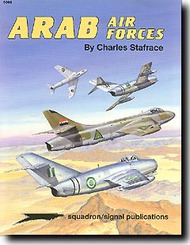  Squadron/Signal Publications  Books Arab Air Forces Post WW II SQU6066