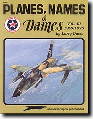  Squadron/Signal Publications  Books Planes, Names and Dames Vol.3 DEEP-SALE SQU6068