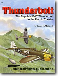  Squadron/Signal Publications  Books Republic P-47 Thunderbolt in the Pacific SQU6079