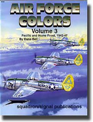  Squadron/Signal Publications  Books USAF Air Force Colors Vol.3 SQU6152