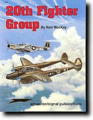  Squadron/Signal Publications  Books 20th Fighter Group SQU6176