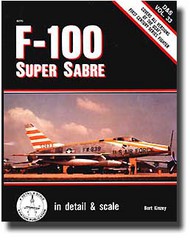  Squadron/Signal Publications  Books F-100 Super Sabre Detail & Scale DEEP-SALE SQU8270