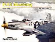  Squadron/Signal Publications  Books P-51 Mustang in Action SQU10211