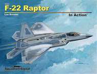  Squadron/Signal Publications  Books F-22 Raptor In Action OUT OF STOCK IN US, HIGHER PRICED SOURCED IN EUROPE SQU10223