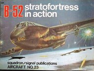  Squadron/Signal Publications  Books Collection - B-52 Stratofortress in Action SQU1023