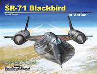  Squadron/Signal Publications  NoScale Sr-71 Blackbird in Action OUT OF STOCK IN US, HIGHER PRICED SOURCED IN EUROPE SQU10245
