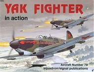  Squadron/Signal Publications  Books Collection - Yak Fighter SQU1078