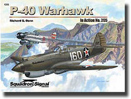  Squadron/Signal Publications  Books P-40 Warhawk in Action SQU1205
