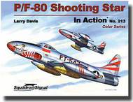  Squadron/Signal Publications  Books P / F-80 Shooting Star in Action OUT OF STOCK IN US, HIGHER PRICED SOURCED IN EUROPE SQU1213