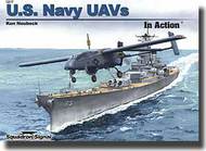  Squadron/Signal Publications  Books US Navy UAVs in Action SQU1217
