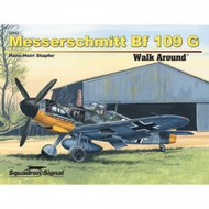  Squadron/Signal Publications  Books Messerschmitt Bf.109G Walkard SQU25043