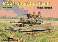  Squadron/Signal Publications  Books M551 Sheriden Walkard OUT OF STOCK IN US, HIGHER PRICED SOURCED IN EUROPE SQU27026