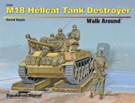  Squadron/Signal Publications  Books M18 Hellcat Tank Destroyer Wa OUT OF STOCK IN US, HIGHER PRICED SOURCED IN EUROPE SQU27029