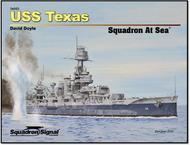  Squadron/Signal Publications  Books Uss Texas Sqdn at Sea OUT OF STOCK IN US, HIGHER PRICED SOURCED IN EUROPE SQU34003