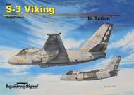  Squadron/Signal Publications  Books S-3 Viking in Action Hc OUT OF STOCK IN US, HIGHER PRICED SOURCED IN EUROPE SQU50230