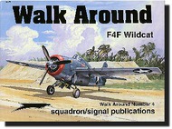  Squadron/Signal Publications  Books Collection - F4F Wildcat Walk Around DEEP-SALE SQU5504