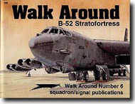  Squadron/Signal Publications  Books Collection - B-52 Stratofortress Walk Around SQU5506