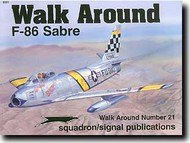  Squadron/Signal Publications  Books Collection - F-86 Sabre Walk Around SQU5521