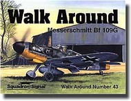  Squadron/Signal Publications  Books Messerschmitt Bf.109G SQU5543