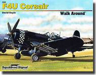  Squadron/Signal Publications  Books Collection - F4U Corsair Walk Around SQU5565