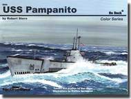  Squadron/Signal Publications  Books USS Pampanito On Deck OUT OF STOCK IN US, HIGHER PRICED SOURCED IN EUROPE SQU5604