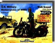  Squadron/Signal Publications  Books Collection - US Military Motorcycles of WWII Walk Around DEEP-SALE SQU5707