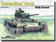  Squadron/Signal Publications  Books Valentine Tank Walkaround OUT OF STOCK IN US, HIGHER PRICED SOURCED IN EUROPE SQU5722