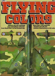  Squadron/Signal Publications  Books Flying Colors: Military Aircraft Markings and Camouflage from WW I to Present USED SQU6031