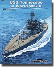  Squadron/Signal Publications  Books USS Tennessee Battleship in WWII OUT OF STOCK IN US, HIGHER PRICED SOURCED IN EUROPE SQU6094