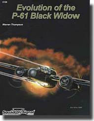  Squadron/Signal Publications  Books Evolution of the P-61 Black Widow SQU6126