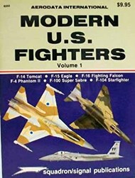  Squadron/Signal Publications  Books USED - Modern US Fighter Vol.1 SQU6203